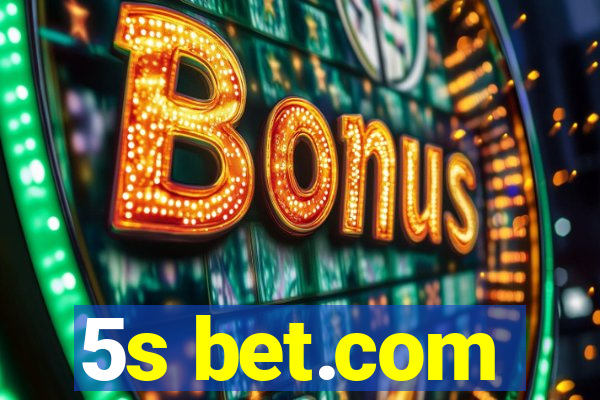 5s bet.com